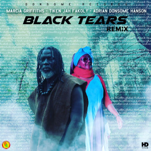 อัลบัม Black Tears (Remix) ศิลปิน Tiken Jah Fakoly