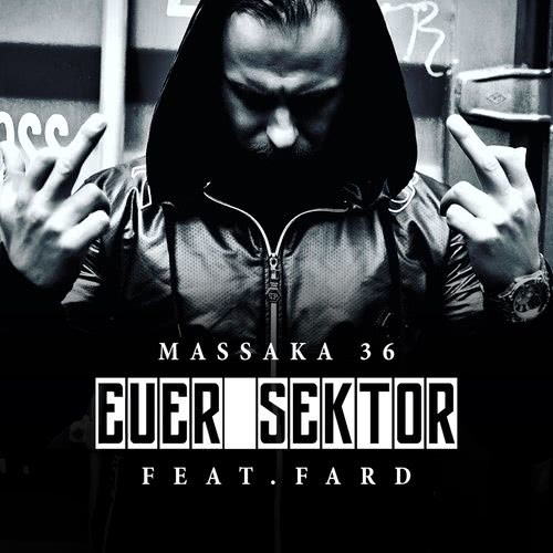 Euer Sektor (feat. Fard) (Explicit)