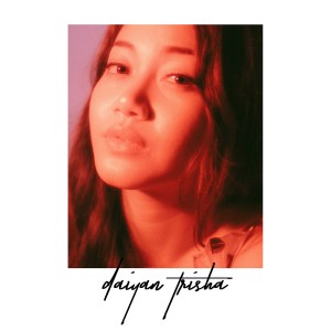 Daiyan Trisha The Album dari Daiyan Trisha