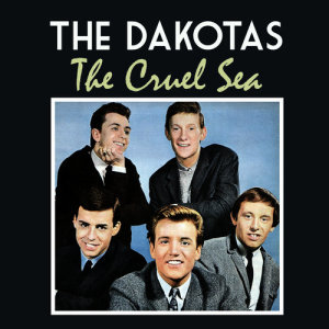 อัลบัม The Cruel Sea ศิลปิน The Dakotas