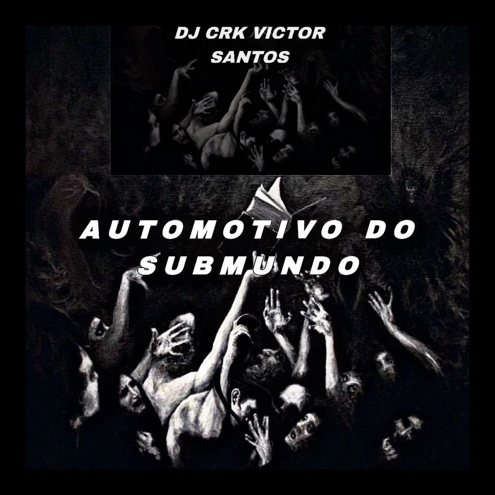 AUTOMOTIVO DO SUBMUNDO (Explicit)