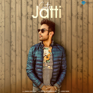 收听Rahul Lakhanpal的Cute Jatti歌词歌曲