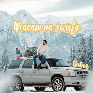 Listen to Wracam na święta song with lyrics from Gabor