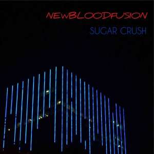 Dengarkan Sugar Crush lagu dari newbloodfusion dengan lirik