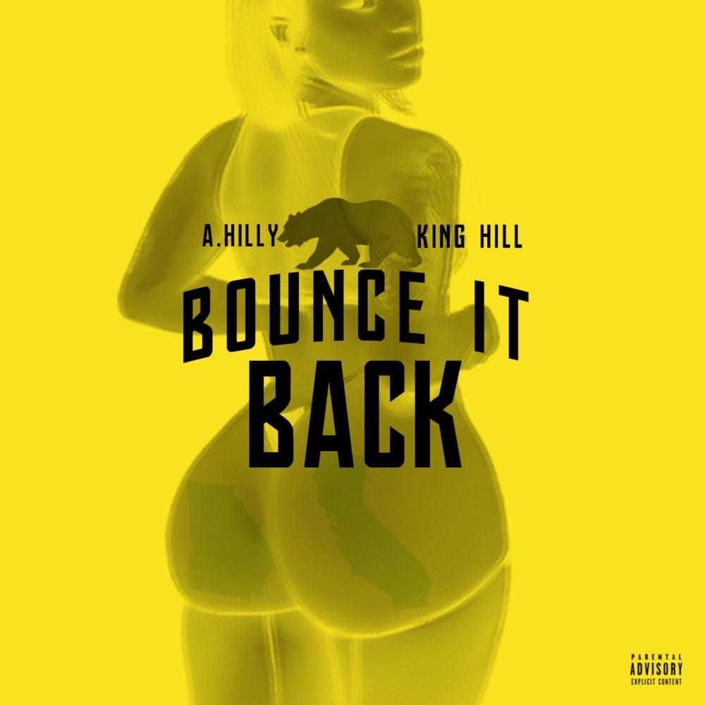 Bounce It Back(feat. King Hill) (Explicit)