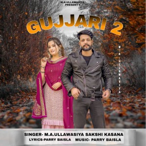 ดาวน์โหลดและฟังเพลง Gujjari 2 พร้อมเนื้อเพลงจาก M.A. Ullawasiya