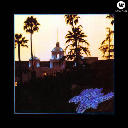 Hotel California (2013 Remaster)