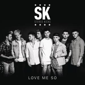 收聽Stereo Kicks的Love Me So (Live Acoustic)歌詞歌曲
