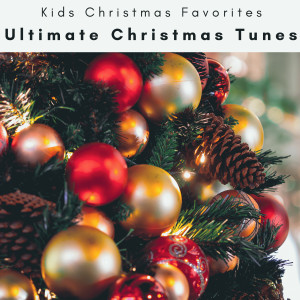 Kids Christmas Favorites的專輯2023 Ultimate Christmas Tunes