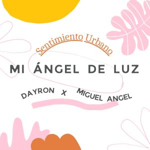 Album Mi Ángel de Luz oleh Dayron
