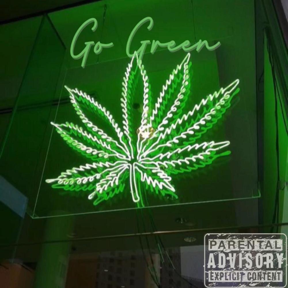 Go Green (Explicit)