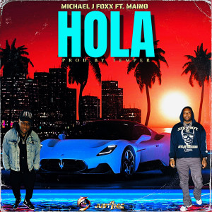 Album Hola from Michael J Foxx
