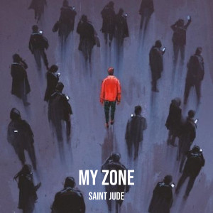 Saint Jude的專輯My Zone