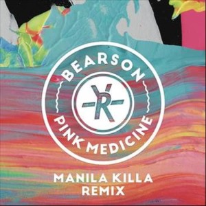 ดาวน์โหลดและฟังเพลง Pink Medicine (Manila Killa Remix) (混音) พร้อมเนื้อเพลงจาก Bearson
