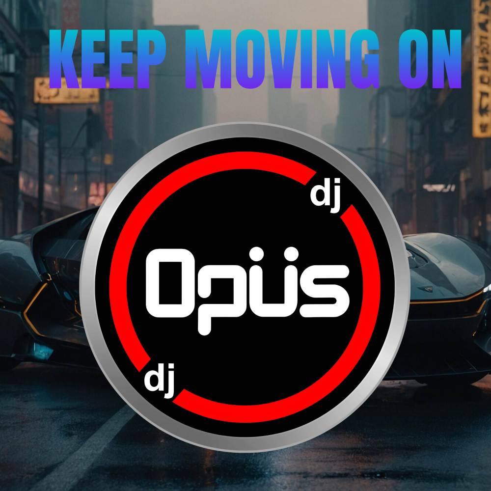 Keep Moving On