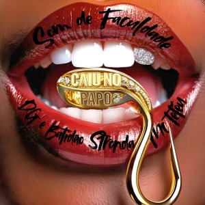 Listen to Caiu No Papo song with lyrics from Som de Faculdade