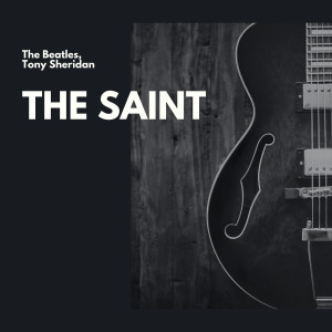 Tony Sheridan的專輯The Saint