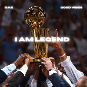 I Am Legend (feat. D.H.E)