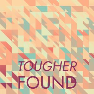 Various Artists的專輯Tougher Found