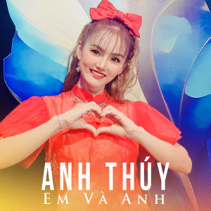 Album Em Và Anh from Anh Thúy