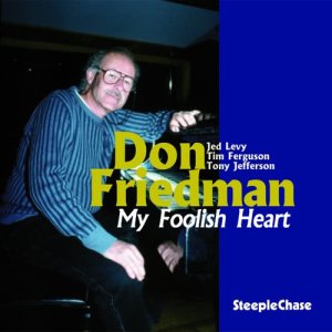 อัลบัม My Foolish Heart ศิลปิน Don Friedman