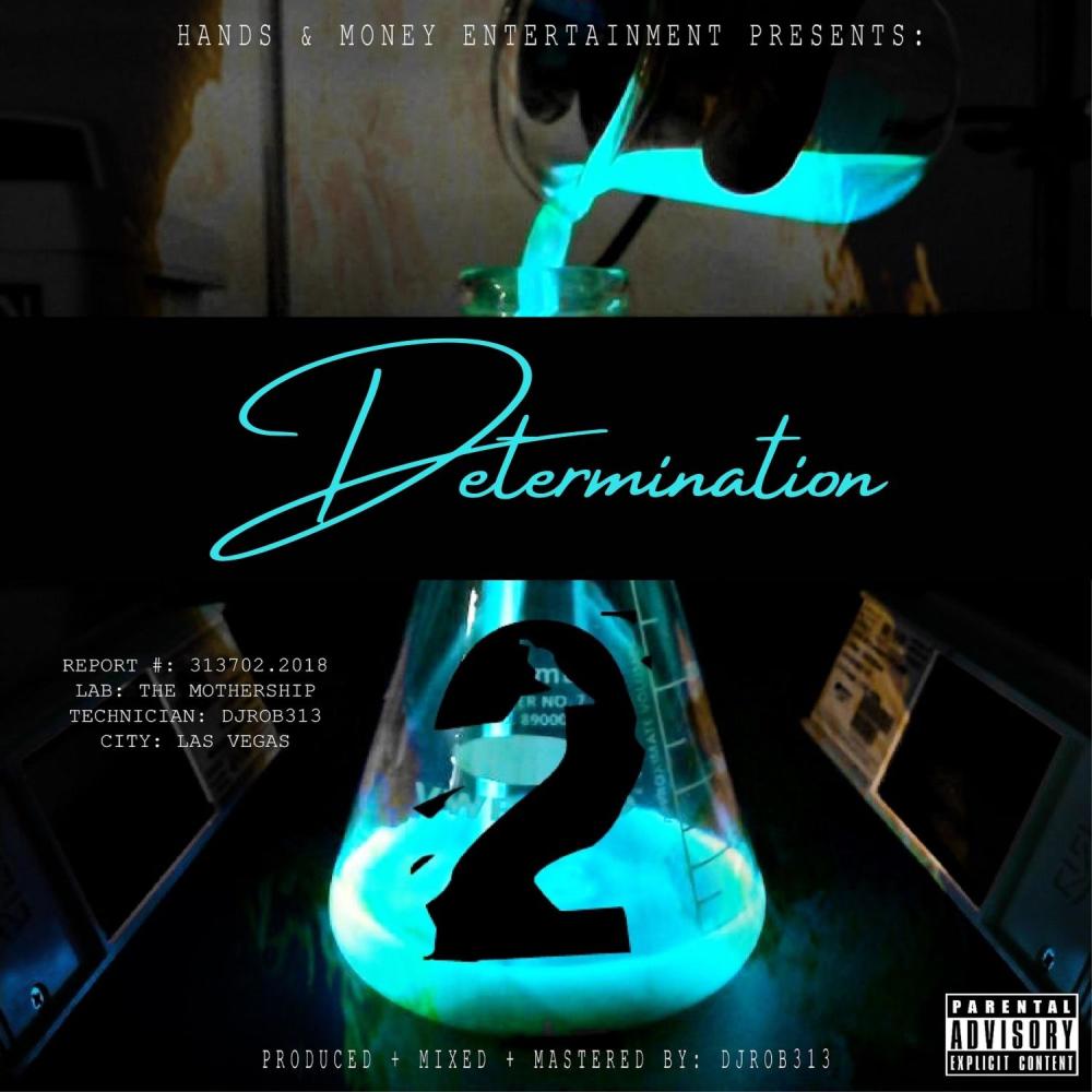 Determination (feat. D-Nutty) (Explicit)