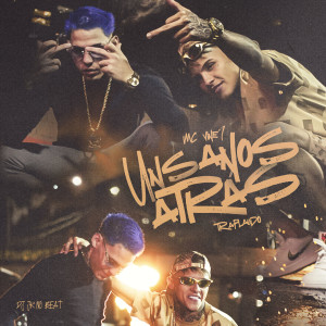 Listen to Uns Anos Atrás song with lyrics from MC Vine7