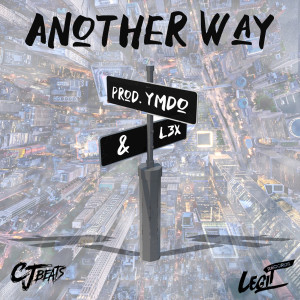 ดาวน์โหลดและฟังเพลง Another Way พร้อมเนื้อเพลงจาก CJ Beats