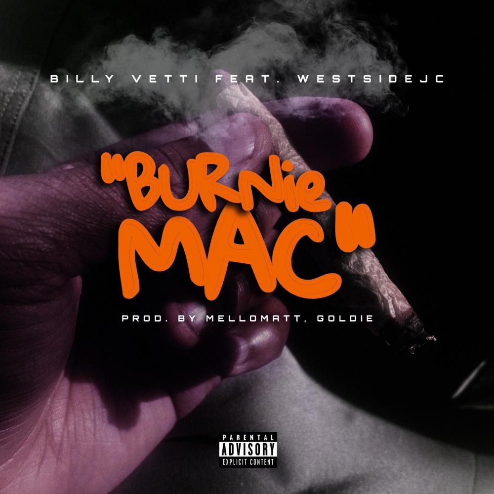 BURNie Mac (feat. WestsideJC, Mellomatt & Chris Goldie) (Explicit)