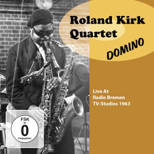 Roland Kirk的專輯Domino (Live at Radio Bremen TV-Studios 1963, ,)