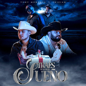 Album Traes Puro Sueño from Tony Montoya