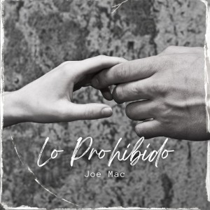Album Lo Prohibido from Joe Mac