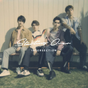ดาวน์โหลดและฟังเพลง Starting Over พร้อมเนื้อเพลงจาก INTERSECTION