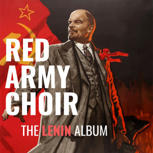 Album The Lenin Album oleh The Red Army Choir
