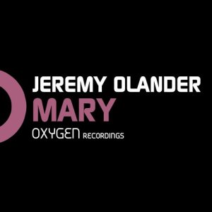 ดาวน์โหลดและฟังเพลง Mary พร้อมเนื้อเพลงจาก Jeremy Olander