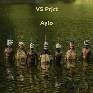 Listen to Aylo song with lyrics from VS Prjct