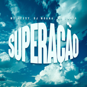 Mc Thata的專輯Superação (Explicit)