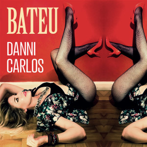 Danni Carlos的專輯Bateu