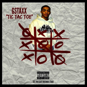 ดาวน์โหลดและฟังเพลง Tic Tac Toe (Explicit) พร้อมเนื้อเพลงจาก G $taxx