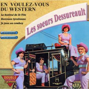 Listen to Le playboy western song with lyrics from Les soeurs Dessureault