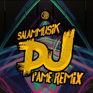 收聽Salammusik的DJ歌詞歌曲