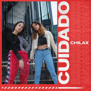 收聽CHILAX的Cuidado歌詞歌曲