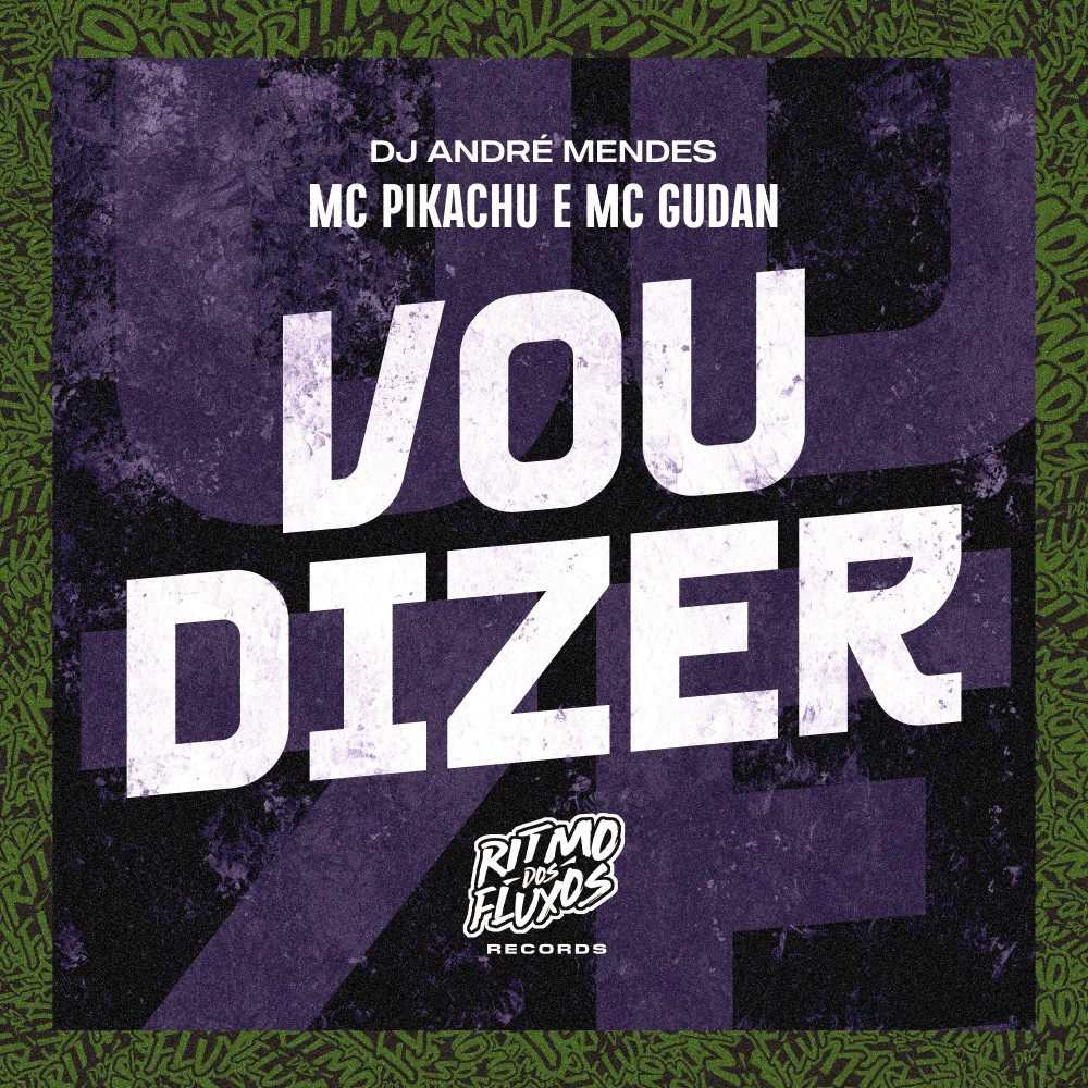 Vou Dizer (Explicit)