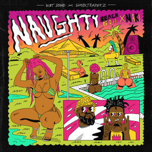 Listen to Naughty (Explicit) song with lyrics from Beach Boii