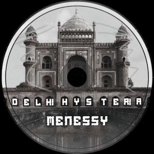 Album Delhi Hysteria (Menessy Remix) from William Kiss
