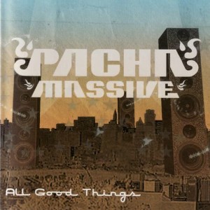 Pacha Massive的專輯All Good Things