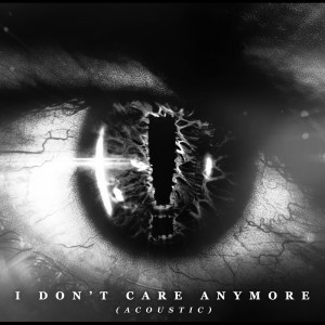 ดาวน์โหลดและฟังเพลง I Don't Care Anymore (Acoustic) พร้อมเนื้อเพลงจาก HELLYEAH
