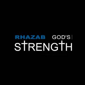 收听Rhazab的God's Strength歌词歌曲