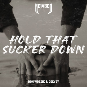 Don Woezik的專輯Hold That Sucker Down