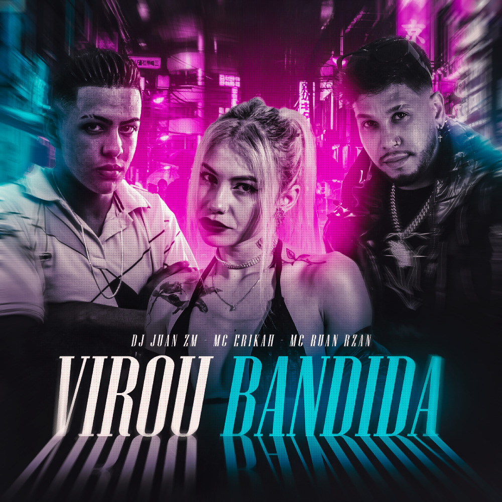 Virou Bandida